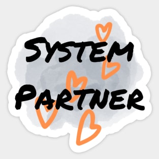 System Partner dissociative  identity disorder Sticker